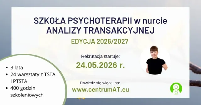 Szkoła Psychoterapii w nurcie Analizy Transakcyjnej – edycja 2026/2027
