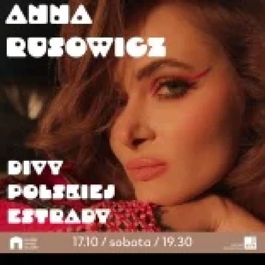 Anna Rusowicz: Divy Polskiej Estrady – koncert