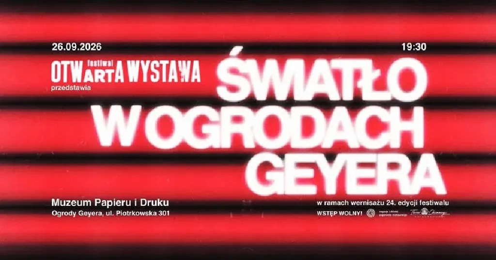 XXIV Otwarta Wystawa – Światło w Ogrodach Geyera