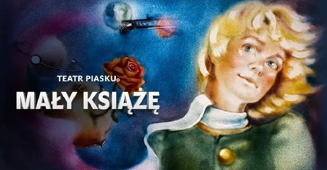 „Mały Książę” – spektakl Teatru Piasku Tetiany Galitsyny