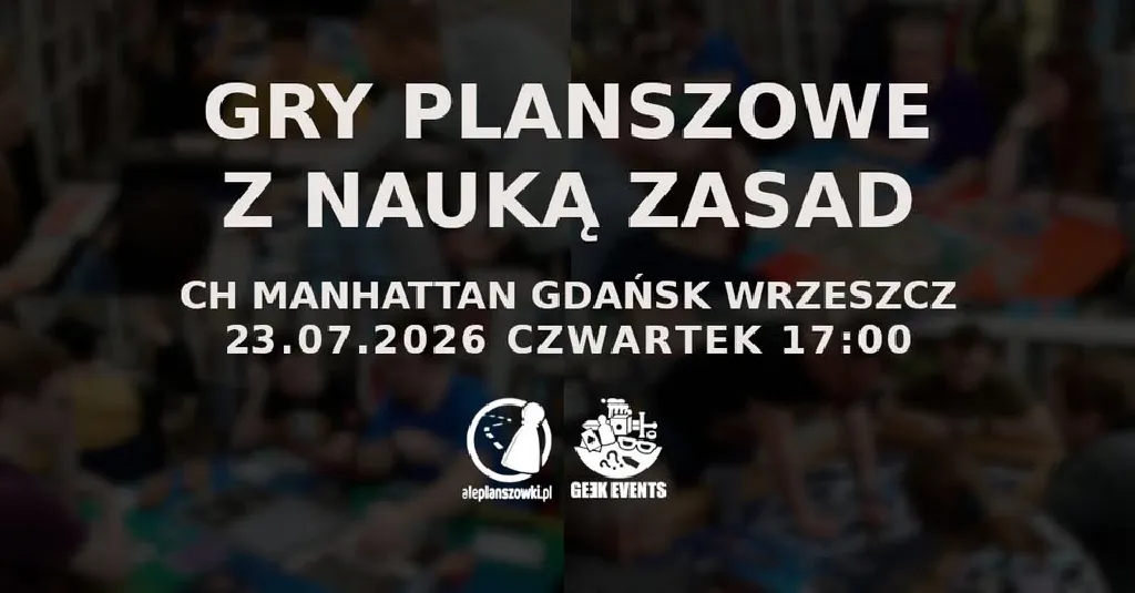 GE3K Events – granie w planszówki w GCH Manhattan