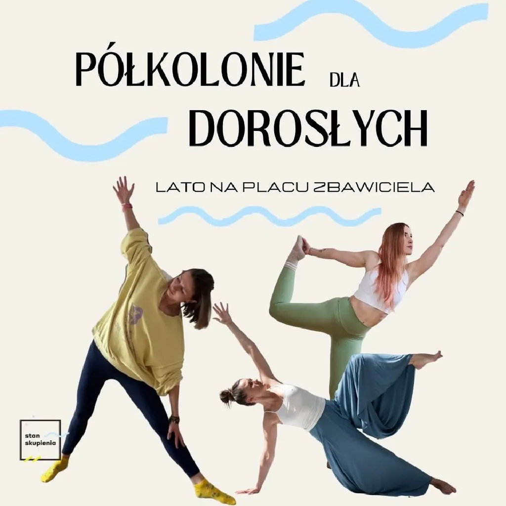 Letnie półkolonie dla joginów w Stanie Skupienia