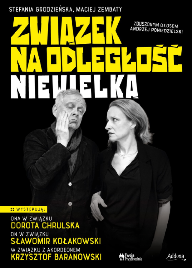 Związek na odległość niewielką – spektakl