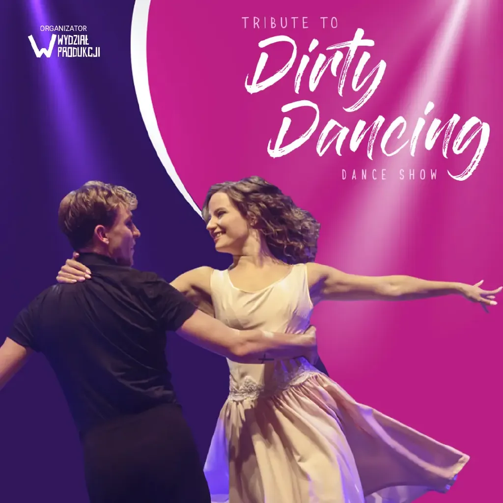 Tribute to Dirty Dancing – Dance Show