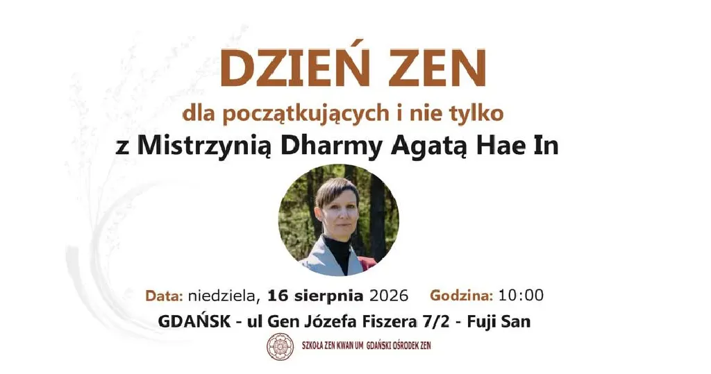 Dzień Zen z Mistrzynią Dharmy Agatą Hae In