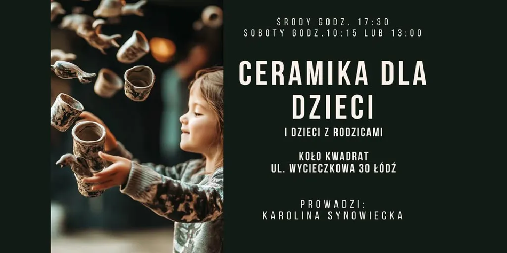Ceramika dla dzieci na Bałutach