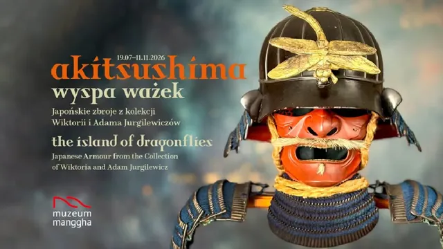 Akitsushima. Wyspa Ważek – japońskie zbroje i sztuka