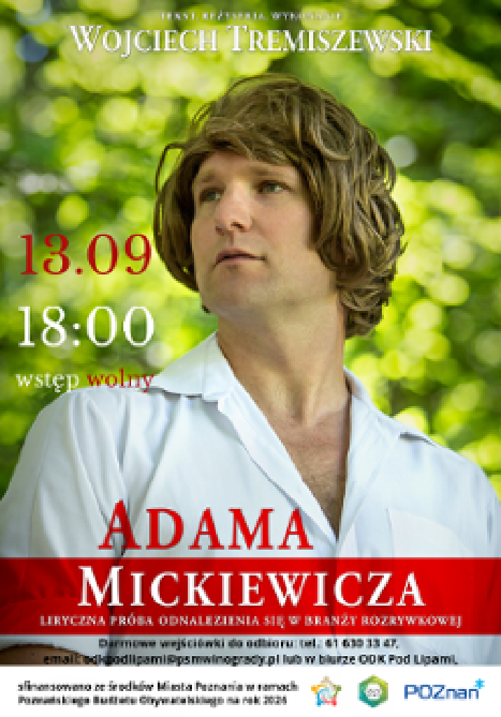Wojciech Tremiszewski – monodram o Adamie Mickiewiczu