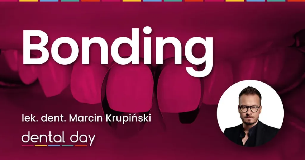 Bonding – szkolenie stomatologiczne
