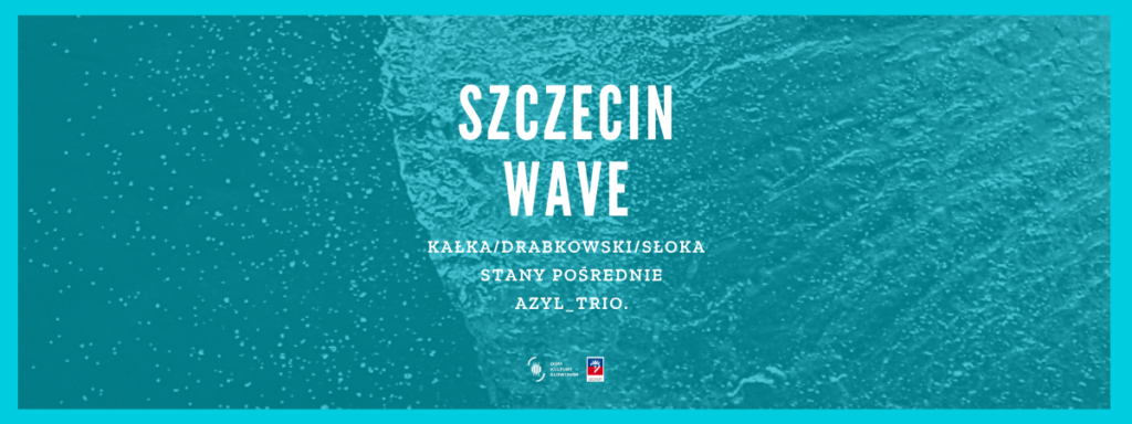 Szczecin WAVE – przegląd lokalnej sceny muzycznej