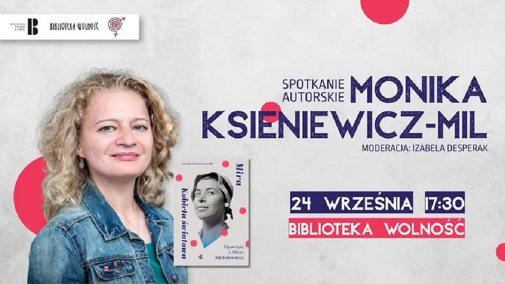 Mira. Kobieta światowa – spotkanie autorskie w Bibliotece Wolność