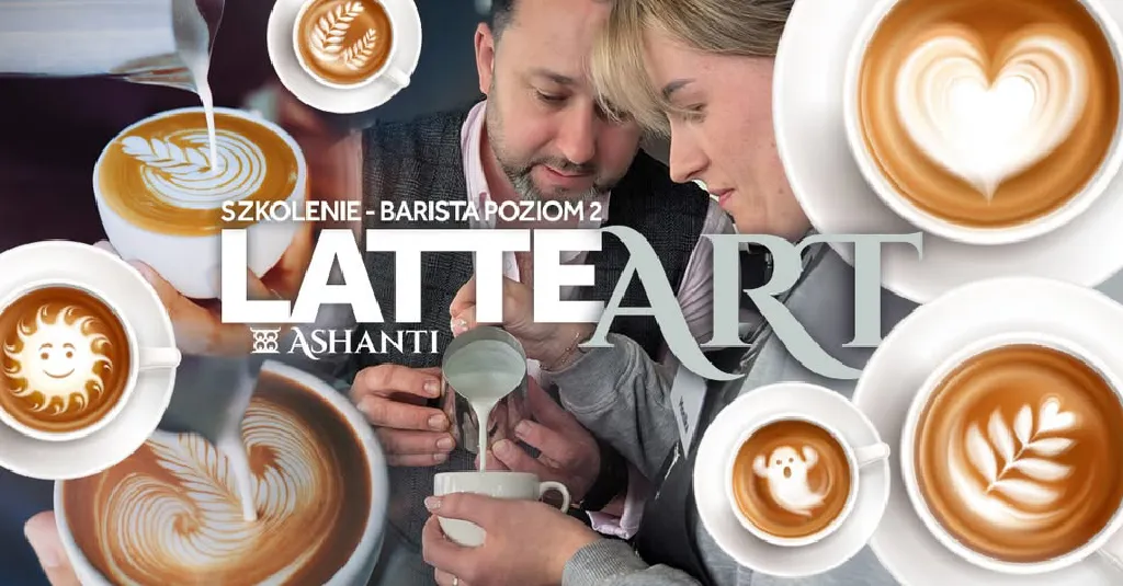 Szkolenie baristyczne: Barista poziom 2 – Latte art