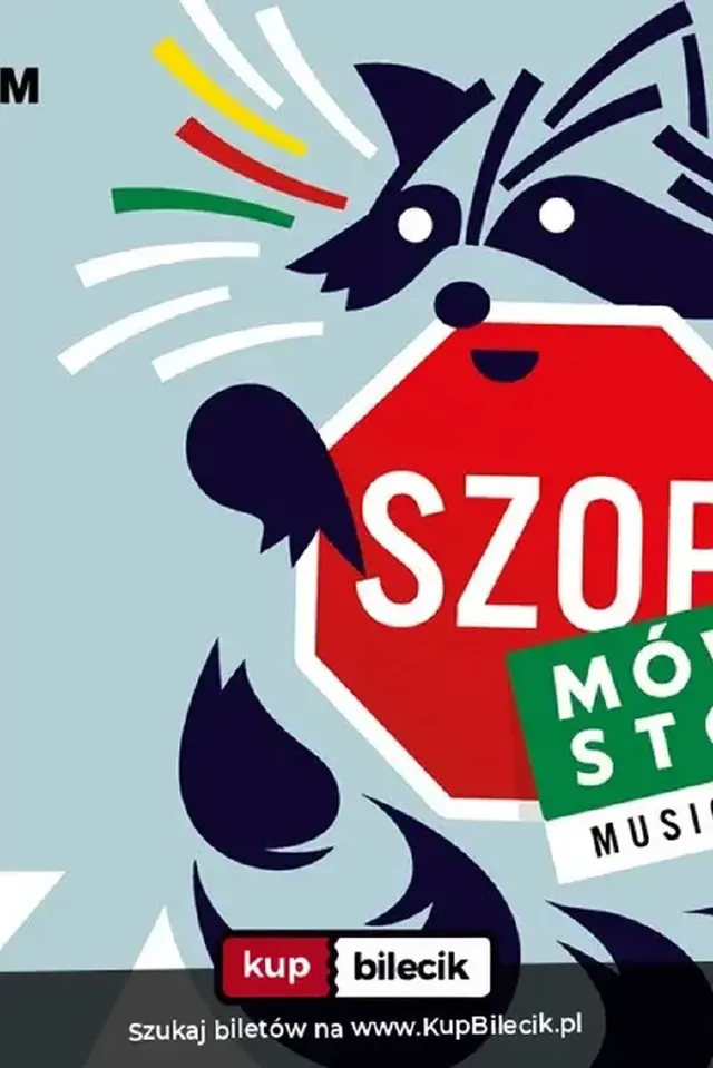 Szop mówi stop – familijny spektakl o bezpieczeństwie