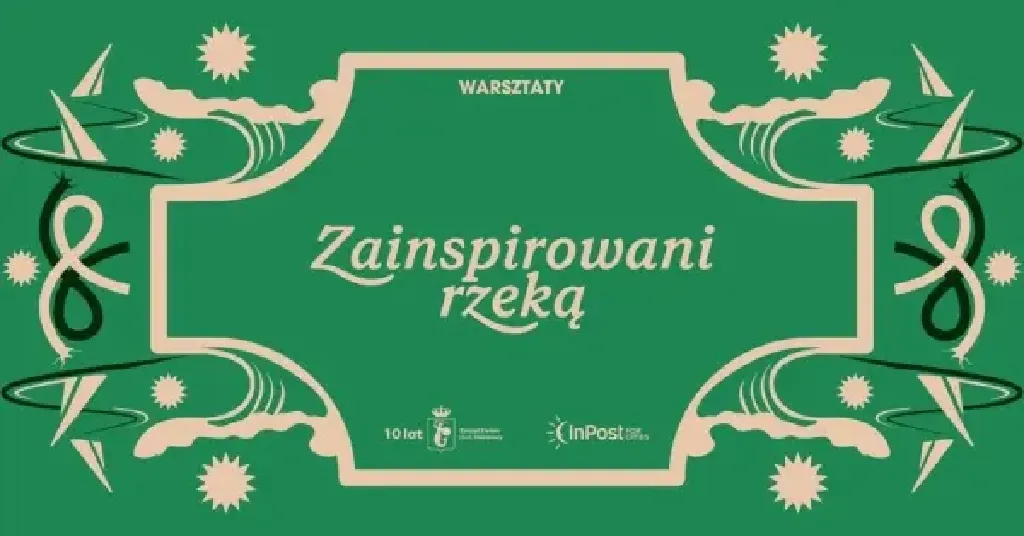 Warsztaty #wKamieniu – zainspirowani rzeką