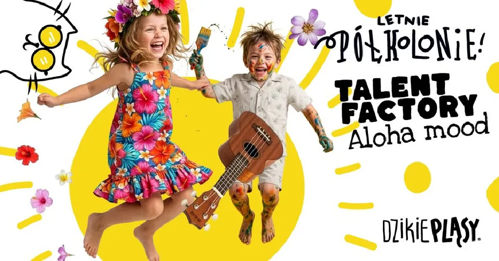 Talent Factory Aloha Mood – Półkolonie w Osowej