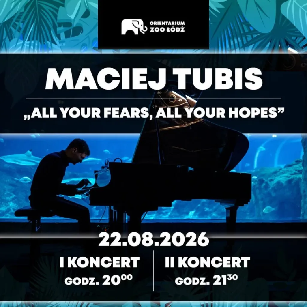 Maciej Tubis – koncerty fortepianowe w Orientarium ZOO Łódź