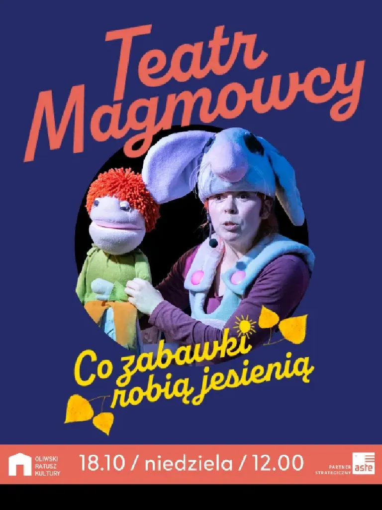 Co zabawki robią jesienią – spektakl Teatru MagMowcy
