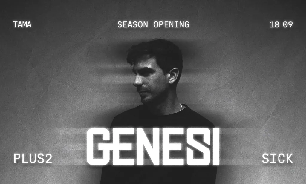 Tama Season Opening – GENESI, PLUS2, SICK