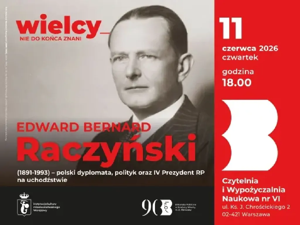 Wykład o Edwardzie Bernardzie Raczyńskim