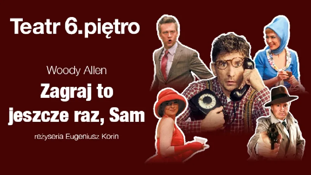 Zagraj to jeszcze raz, Sam – spektakl