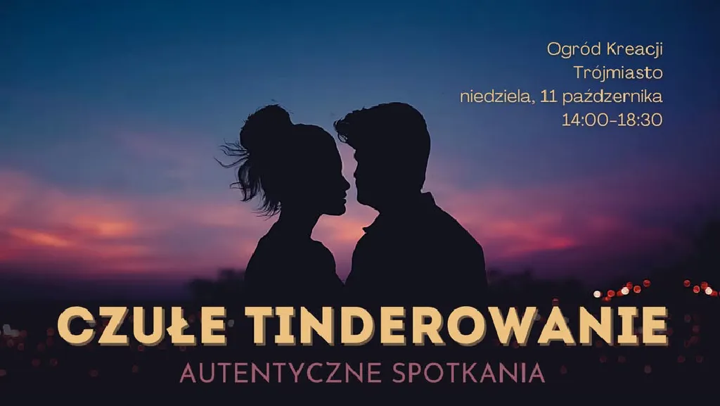 Czułe Tinderowanie – warsztaty relacyjne