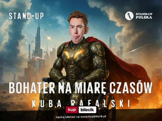 Stand-up: Kuba Rafalski — Bohater na miarę czasów