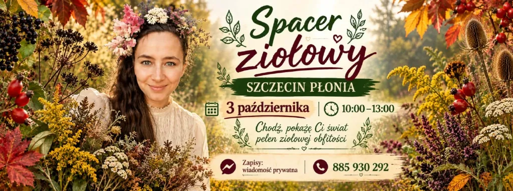 Spacer ziołowy w Szczecinie-Płoni