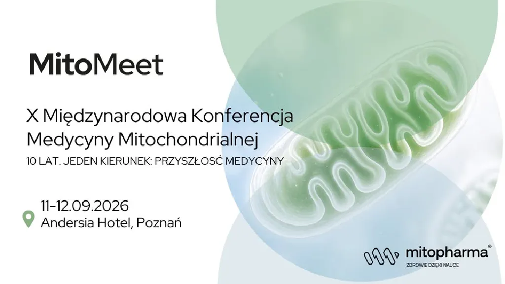 MitoMeet – X Międzynarodowa Konferencja Medycyny Mitochondrialnej