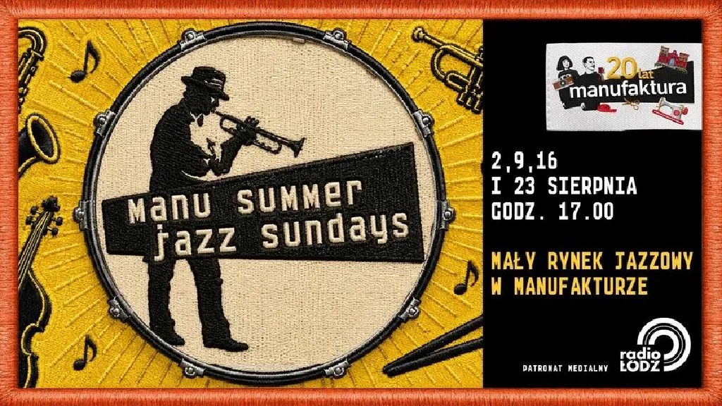 Manu Summer Jazz Sundays – Manufaktura
