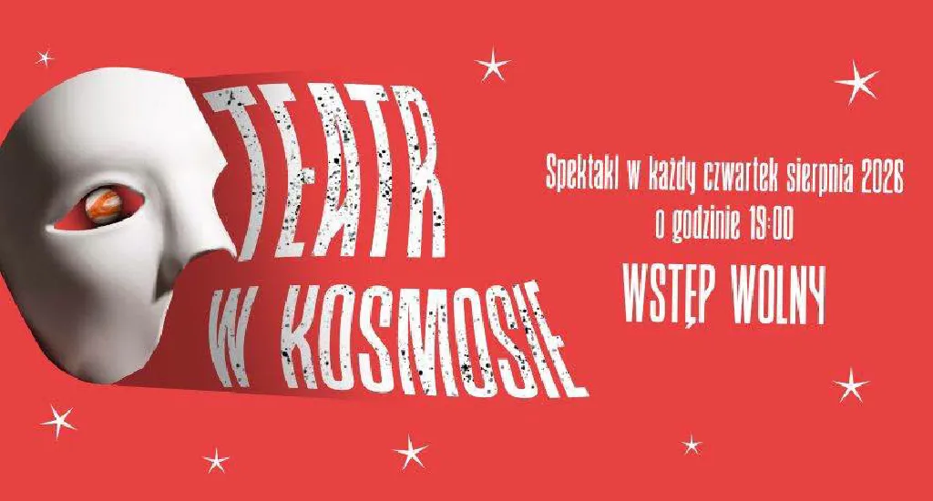 Teatr w Kosmosie – wakacyjne spektakle teatralne