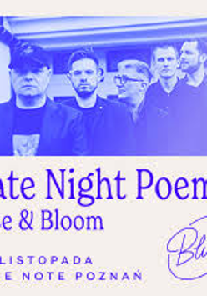 Late Night Poems – Rise & Bloom – koncert