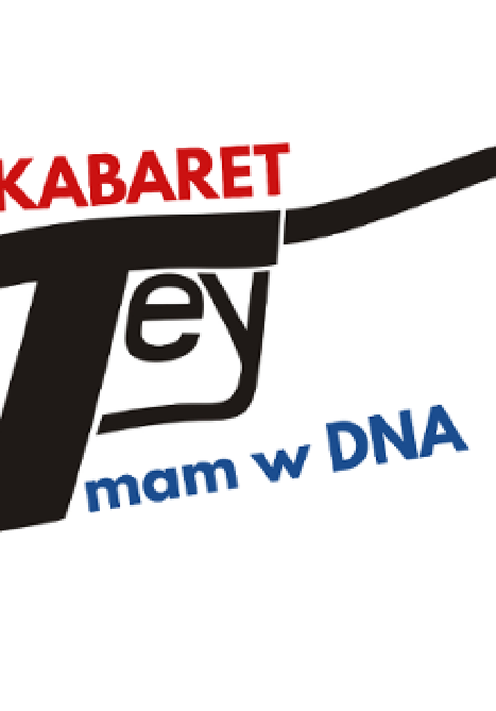 Kabaret TEY mam w DNA: od A do Z – wieczór wspominkowy