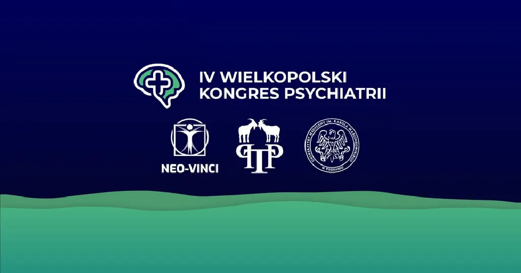 IV Wielkopolski Kongres Psychiatrii