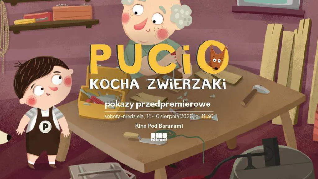 Pucio kocha zwierzaki – pokazy przedpremierowe w Kinie Pod Baranami