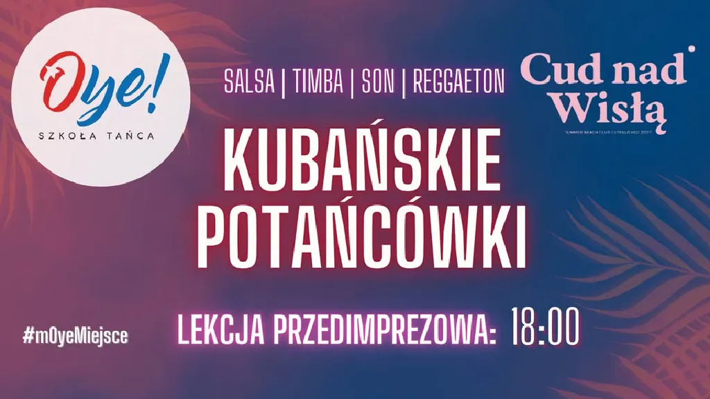 Kubańskie potańcówki z Oye!