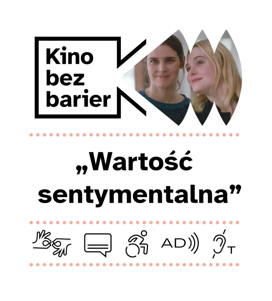 Wartość sentymentalna – kino bez barier