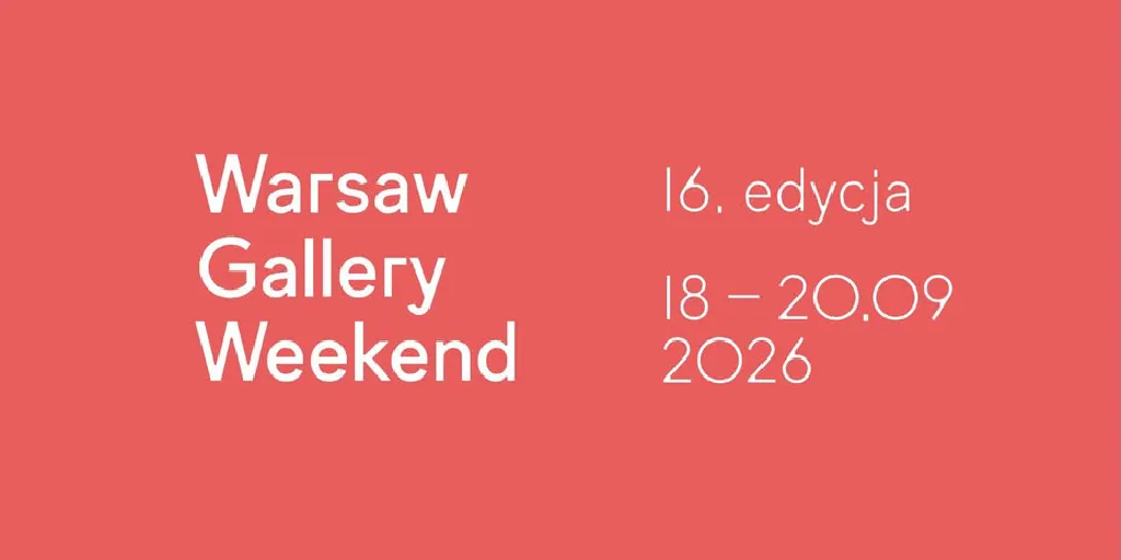 Warsaw Gallery Weekend 2026