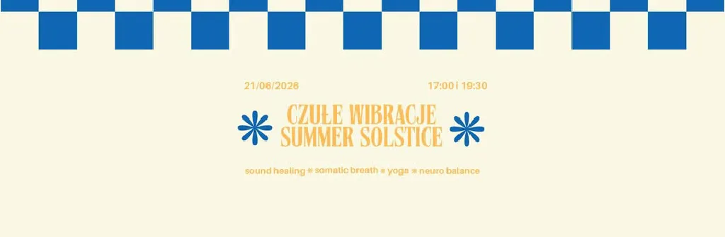Czułe Wibracje – warsztaty jogi i dźwiękoterapii na przesilenie letnie
