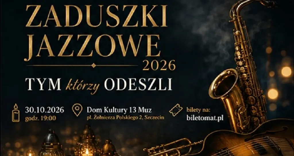 Zaduszki Jazzowe 2026 – koncert „Tym, którzy odeszli”