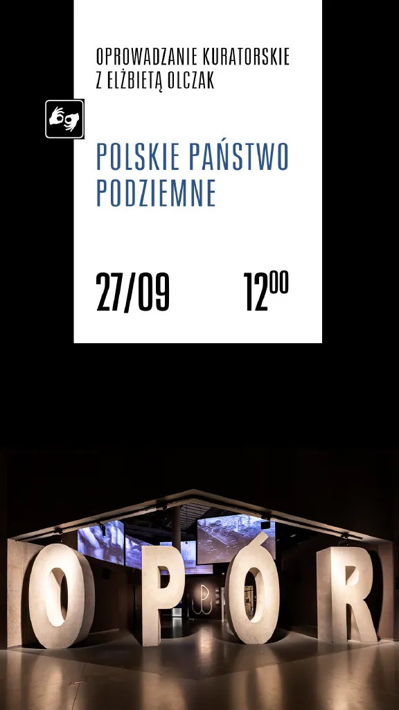 Polskie Państwo Podziemne – oprowadzanie kuratorskie