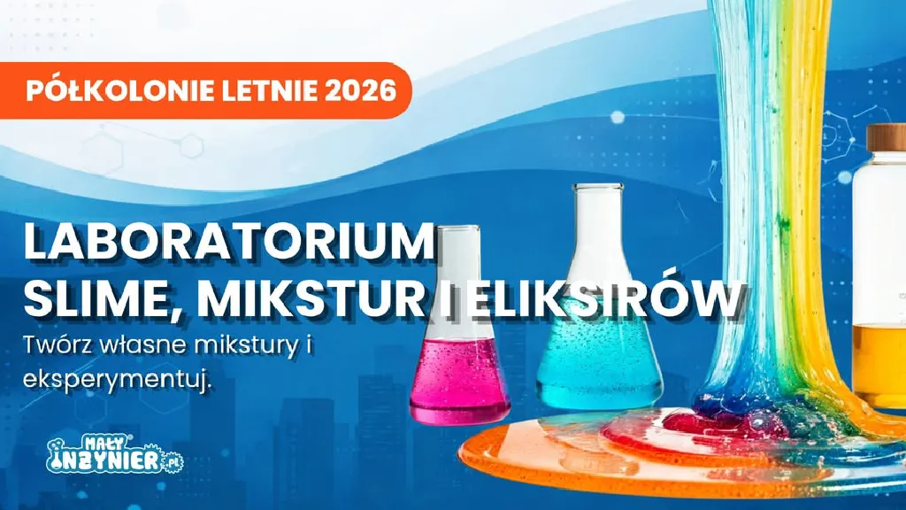 Półkolonie: Laboratorium Slime, Mikstur i Eliksirów