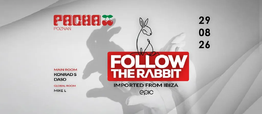 FOLLOW THE RABBIT – Imported from Ibiza