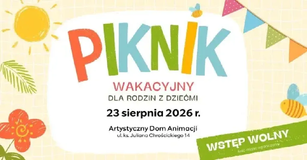 Piknik Wakacyjny w Artystycznym Domu Animacji