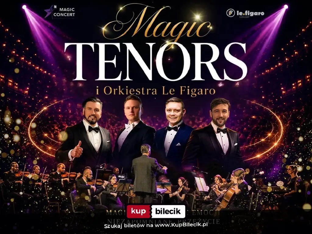 Magic Tenors i Orkiestra Le Figaro – koncert