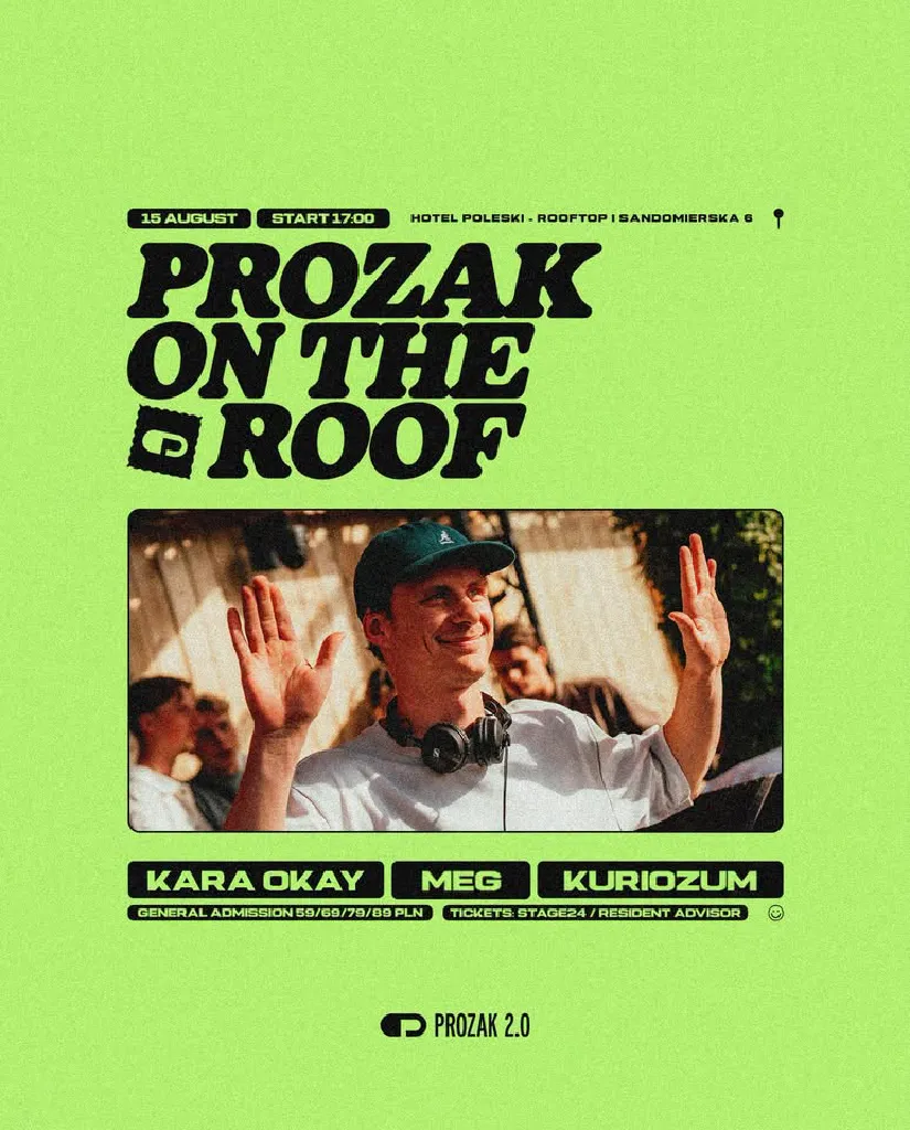 PROZAK ON THE ROOF – KARA OKAY