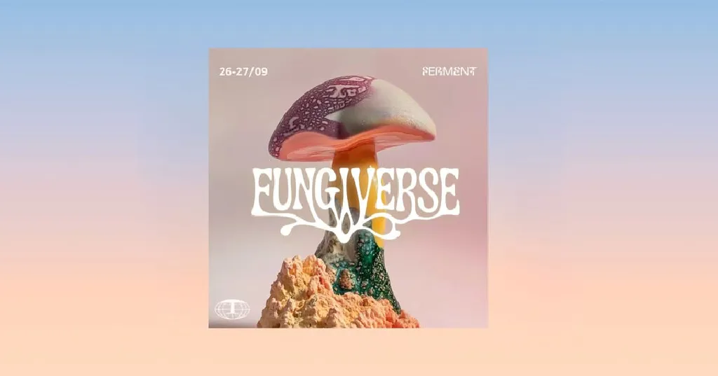Fungiverse x Ferment – festiwal wiedzy o grzybach