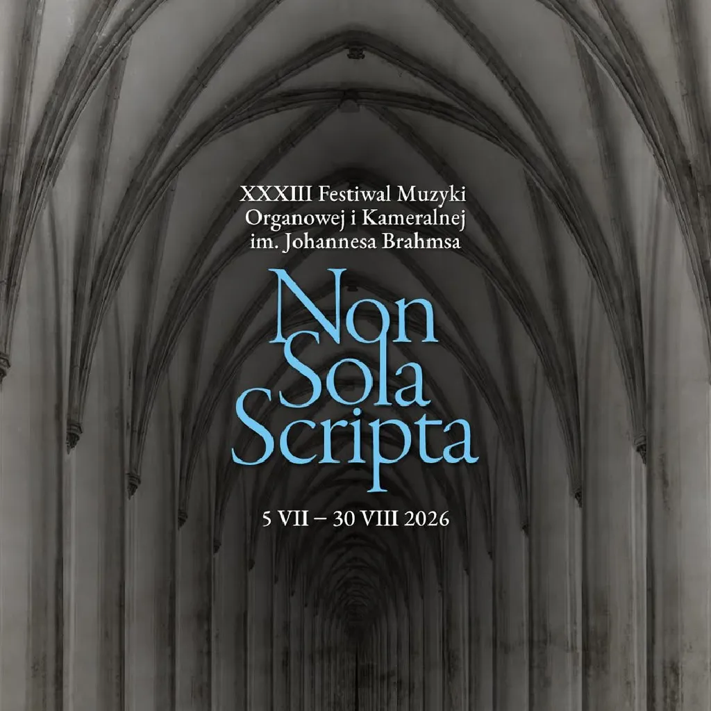 XXXIII Festiwal Muzyki Organowej i Kameralnej „Non Sola Scripta”