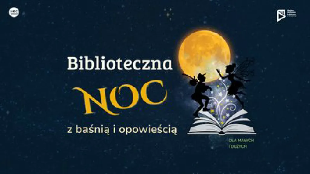 Biblioteczna noc z baśnią i opowieścią