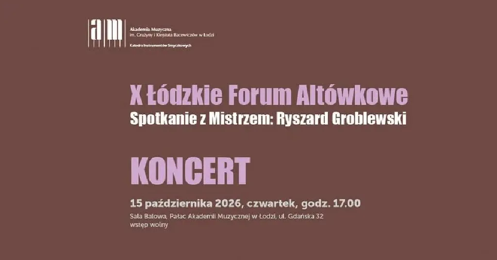 X Łódzkie Forum Altówkowe – koncert