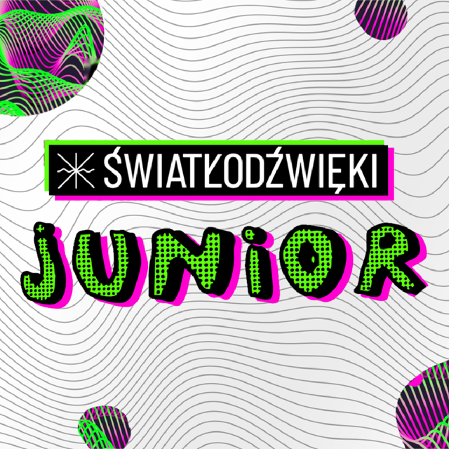 Lekcja słuchania i patrzenia – Światłodźwięki Junior